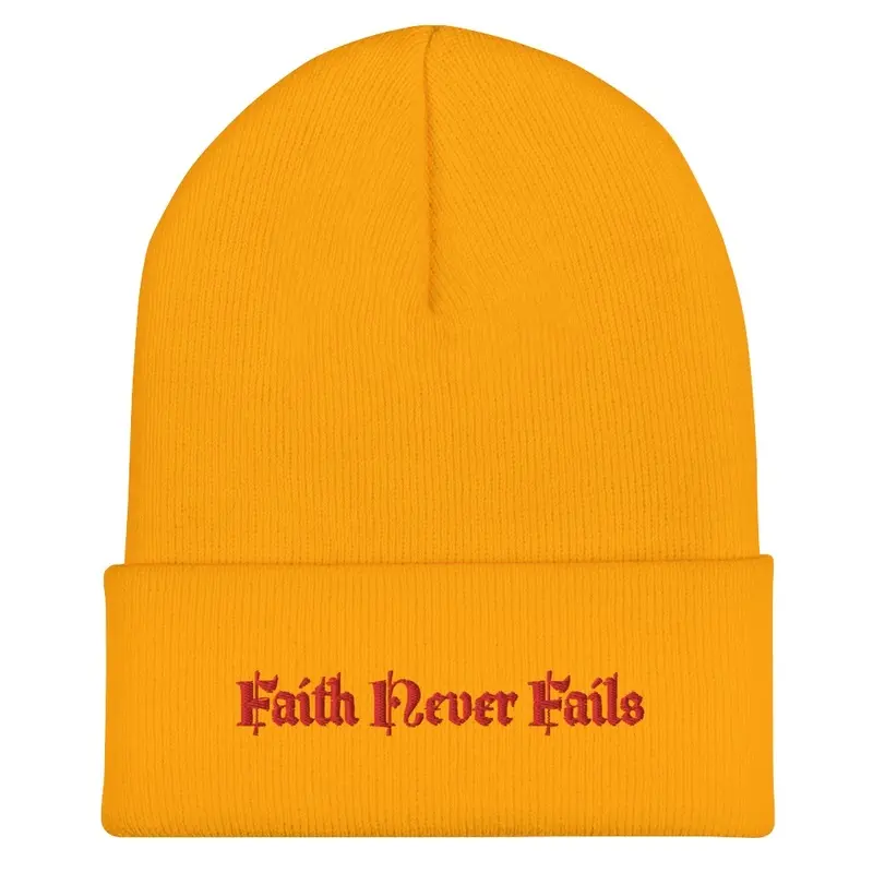 Original "Faith Never Fails" beanie